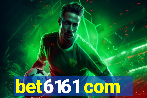 bet6161 com